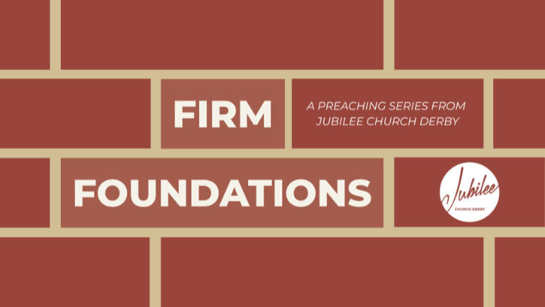 Firm Foundations